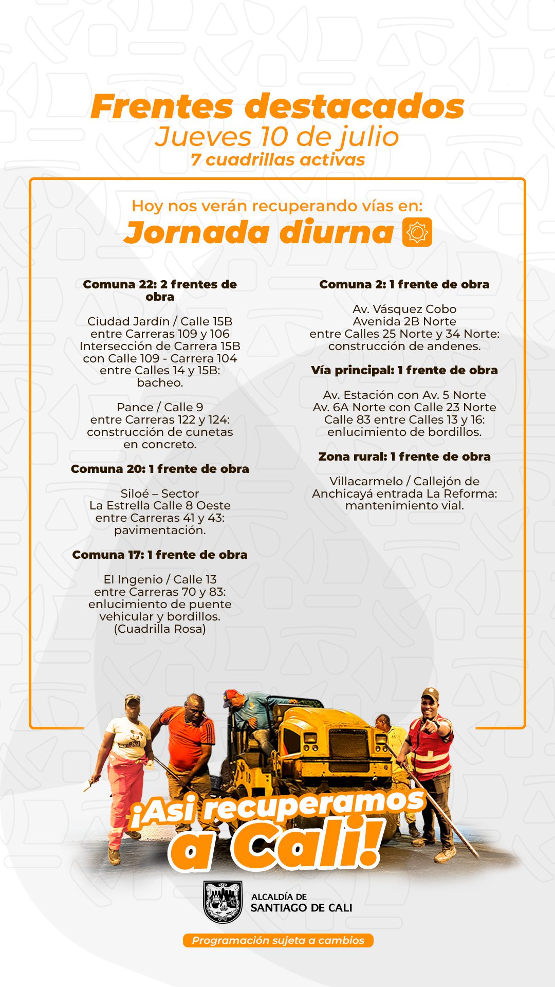Programación jueves 10 de julio 2025 - Secretaría de Infraestructura - Alcaldía de Santiago de Cali - Infraestructura Para Todos