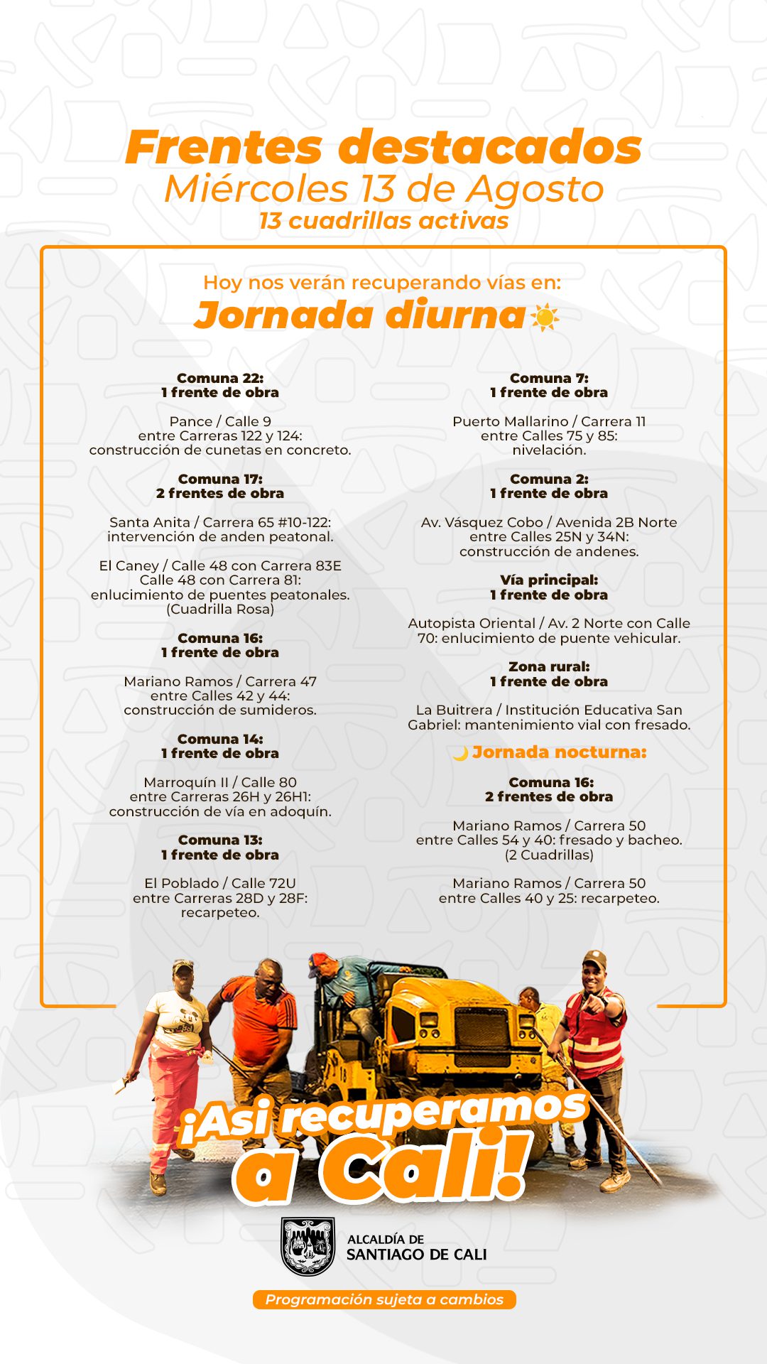 Programación miércoles 13 de agosto 2025 - Secretaría de Infraestructura - Alcaldía de Santiago de Cali - Infraestructura para Todos